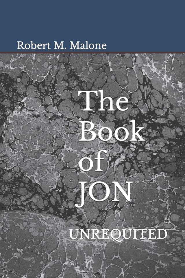 Cover of The Book of JON ~ “UNREQUITED”