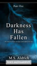 Darkness Has Fallen