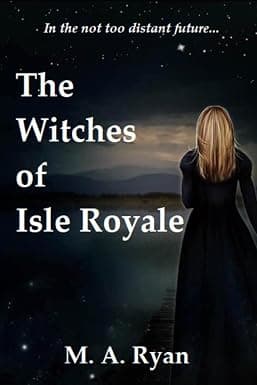 The Witches of Isle Royale