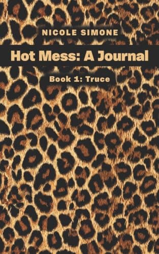 Cover of Hot Mess: A Journal