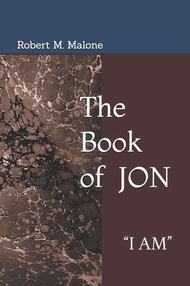 The Book of JON ~ "I AM"